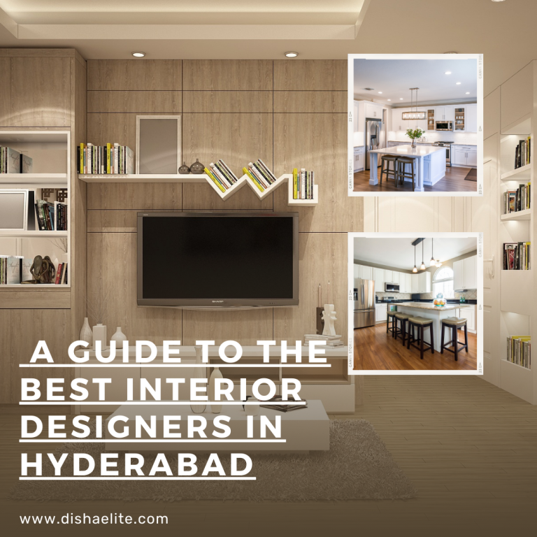 Unveiling Top Talents: A Guide to the Best Interior Designers in Hyderabad